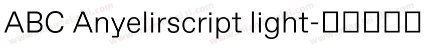 ABC Anyelirscript light字体转换